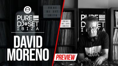 Pure DJ Set Ibiza with David Moreno