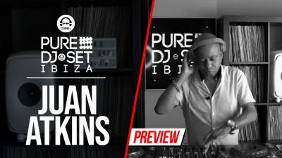 Pure DJ Set Ibiza with Juan Atkins