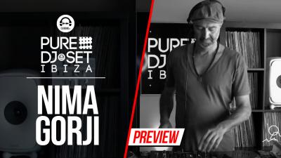 Pure DJ Set Ibiza with Nima Gorji