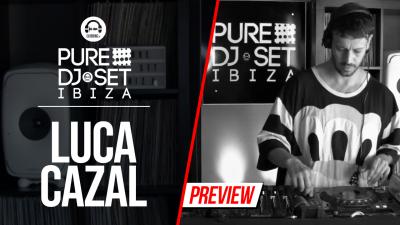 Pure DJ Set Ibiza with Luca Cazal