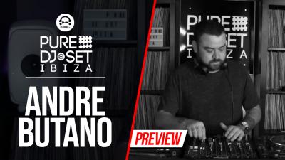 Pure DJ Set Ibiza with Andre Butano
