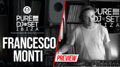 Pure DJ Set Ibiza with Francesco Monti