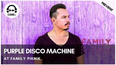 Clubbing Experience with Purple Disco Machine @ Opening Concert - Family Piknik 