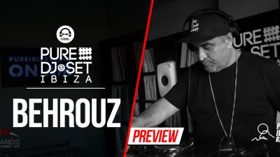 Pure DJ Set Ibiza with Behrouz