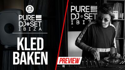 Pure DJ Set Ibiza with Kled Baken