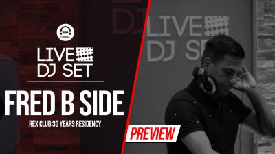Live Dj Set with Fred B Side - Rex Club 30 years residency 