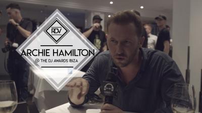 Rendez-vous with Archie Hamilton @ The DJ Awards Ibiza