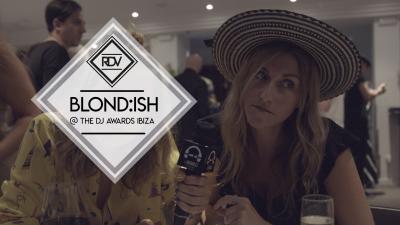 Rendez-vous with Blond:ish @ The DJ Awards Ibiza