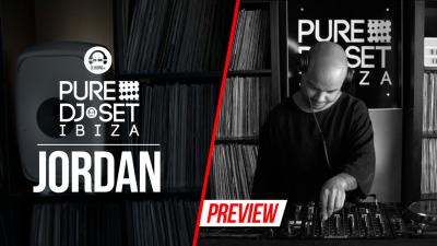 Pure DJ Set Ibiza with Jordan
