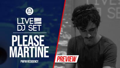 Live DJ Set with Please Martine - Pwfm residency