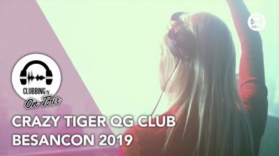 Crazy Tiger Tour QG Club Besançon 2019