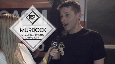 Rendez-vous with Murdock @ Rampage 10 years anniversary