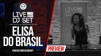 Live DJ Set with Elisa Do Brasil - Forever dnb residency