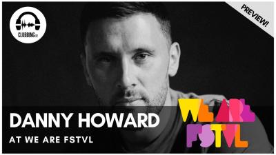 Clubbing Experience with Danny Howard - ABODE stage @ We Are Fstvl 2019