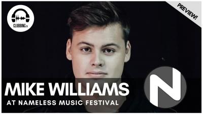 Clubbing Experience with Mike Williams @ Nameless Music Festival 