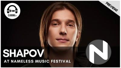 Clubbing Experience with Shapov @ Nameless Music Festival 