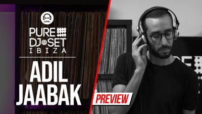 Pure DJ Set Ibiza with Adil Jaabak