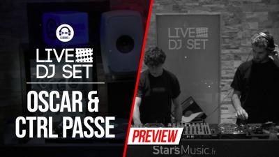 Live DJ Set with Oscar & CTRL Passe