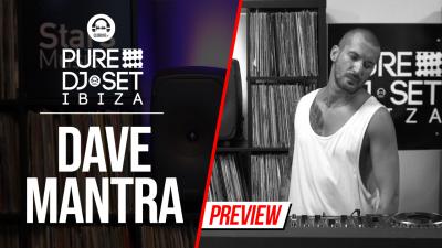 Pure DJ Set with Dave Mantra