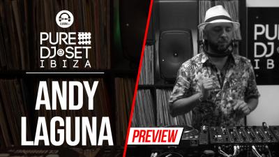 Pure DJ Set Ibiza with Andy Laguna