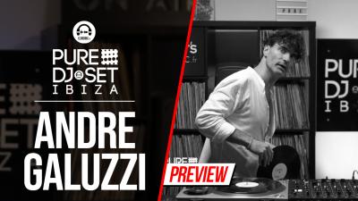 Pure DJ Set Ibiza with Andre Galuzzi