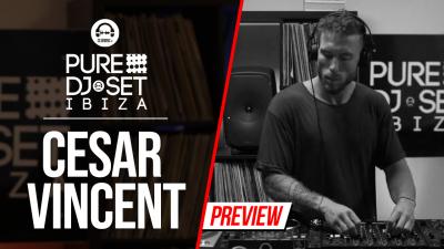 Pure DJ Set Ibiza with Cesar Vincent