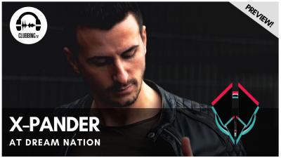 Clubbing Experience with X-Pander @ Dream Nation 2019 - Hard Stage