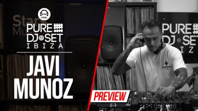 Pure DJ Set Ibiza with Javi Munoz
