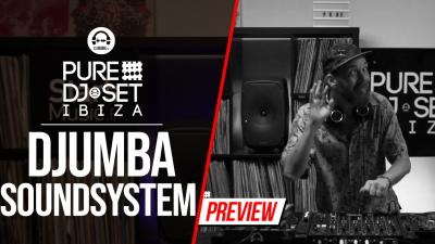Pure DJ Set Ibiza with Djumba Soundsystem