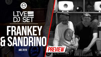 Live DJ Set with Frankey & Sandrino @ ADE 2019