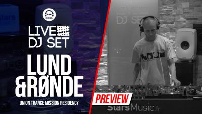 Live DJ Set with Lund&Rønde - Union Trance Mission residency