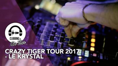 Crazy Tiger Tour @ Le Krystal