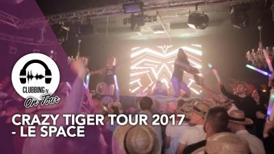 Crazy Tiger Tour 2017 - Le Space