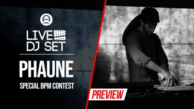 Live DJ Set - Special BPM contest with Phaune