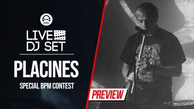 Live DJ Set - Special BPM contest with Placines