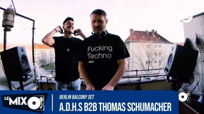 A.D.H.S b2b Thomas Schumacher | Berlin Balcony Set
