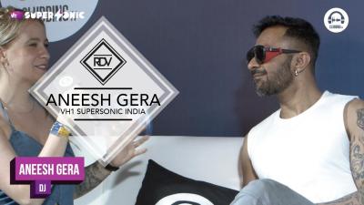 Rendez-vous with Aneesh Gera @ VH1 Supersonic India