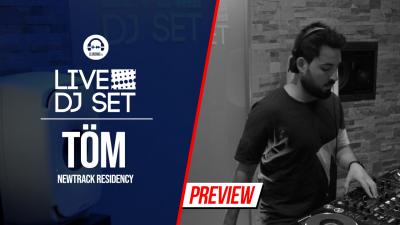 Live DJ Set with Töm - Newtrack Residency 2