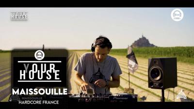 (Y)our House - Hardcore France with Maissouille