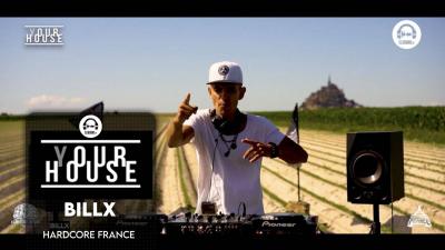 (Y)our House - Hardcore France with Billx