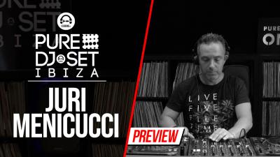 Pure DJ Set Ibiza with Juri Menicucci