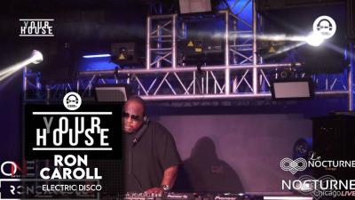 (Y)our House - Electric Disco with Ron Caroll