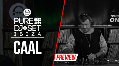 Pure DJ Set Ibiza with Caal