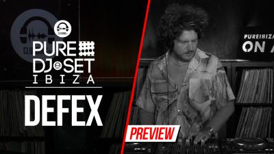 Pure DJ Set Ibiza with Defex