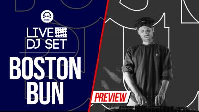 Live DJ Set with Boston Bun