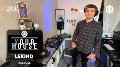 (Y)our House - Robsoul with Lekind