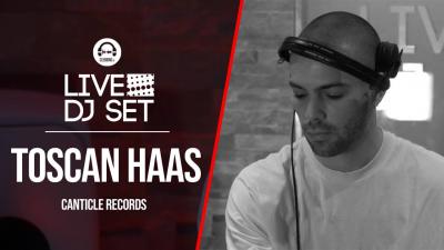 Live DJ Set with Toscan Haas - Canticle Records