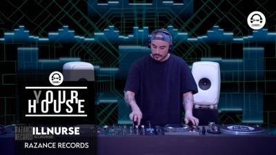 (Y)our House - Razance Records with Illnurse