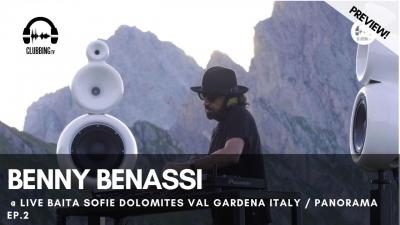 Benny Benassi @ live Baita Sofie DOLOMITES Val Gardena Italy / Panorama ep.2