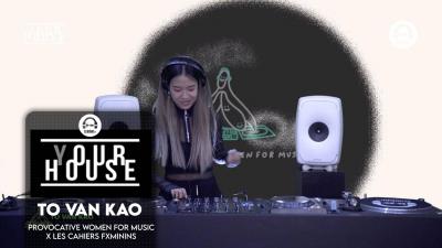 (Y)our house - Provocative Women For Music x Les Cahiers Fxminins with To Van Kao